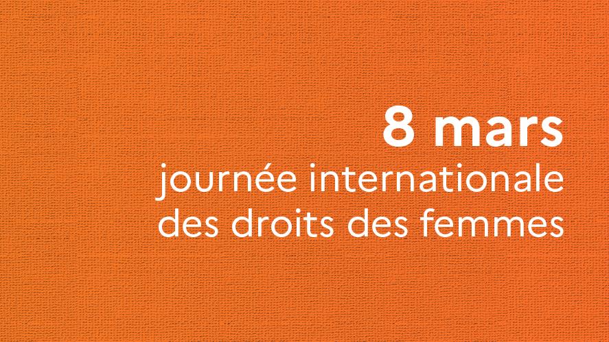 8 mars journée internationale des droits des femmes